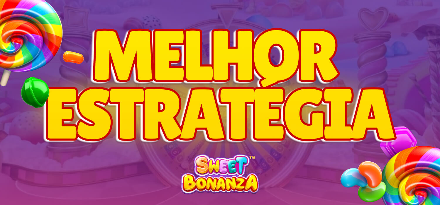 melhor estrategia