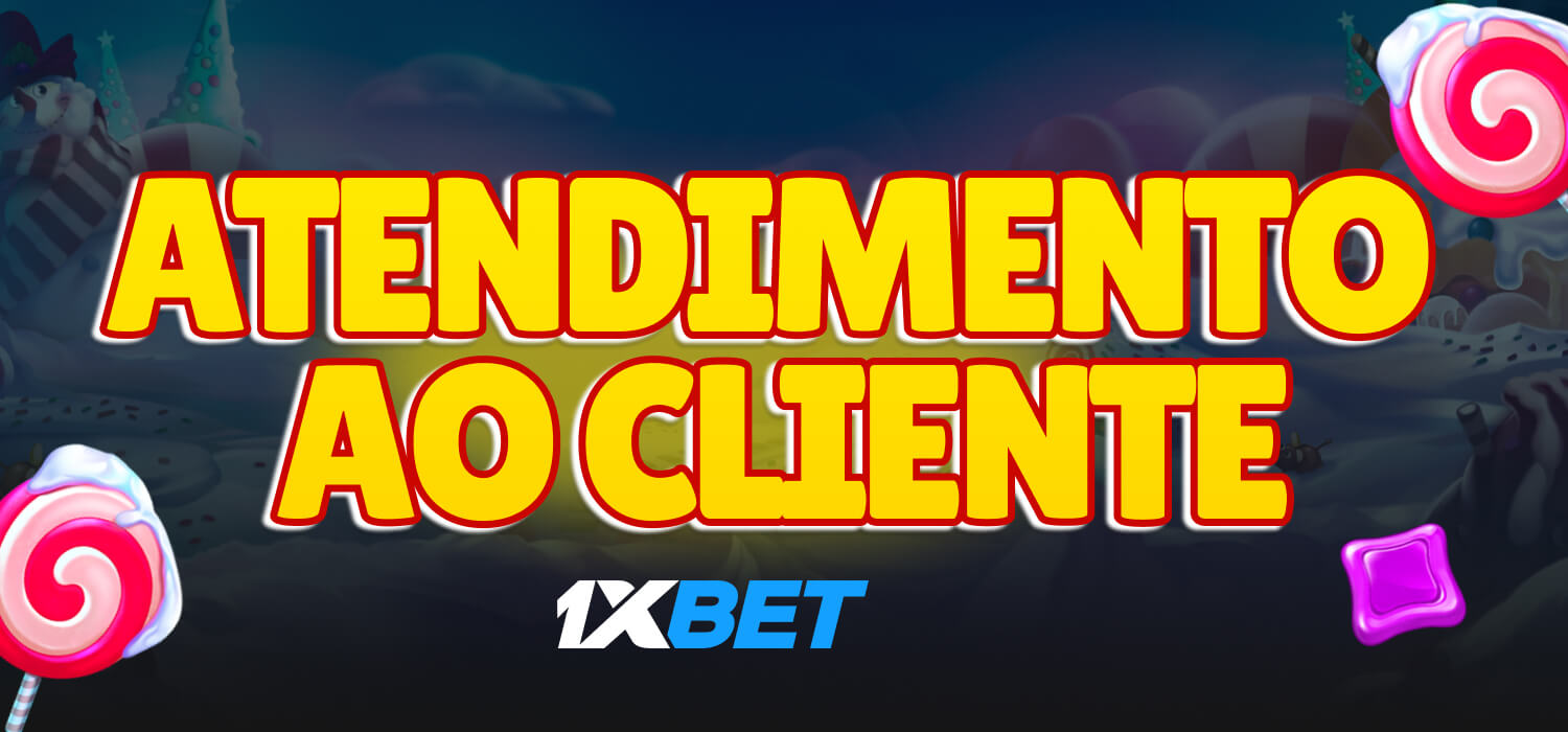 atendimento ao cliente 1xbet