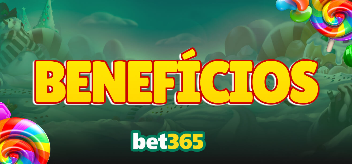 benefícios bet365