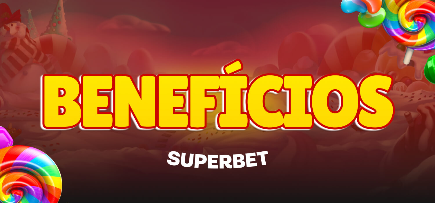 benefícios superbet
