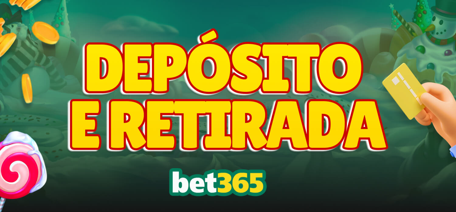 depósito e retirada bet365