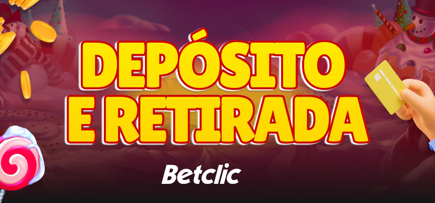 depósito e retirada betclic