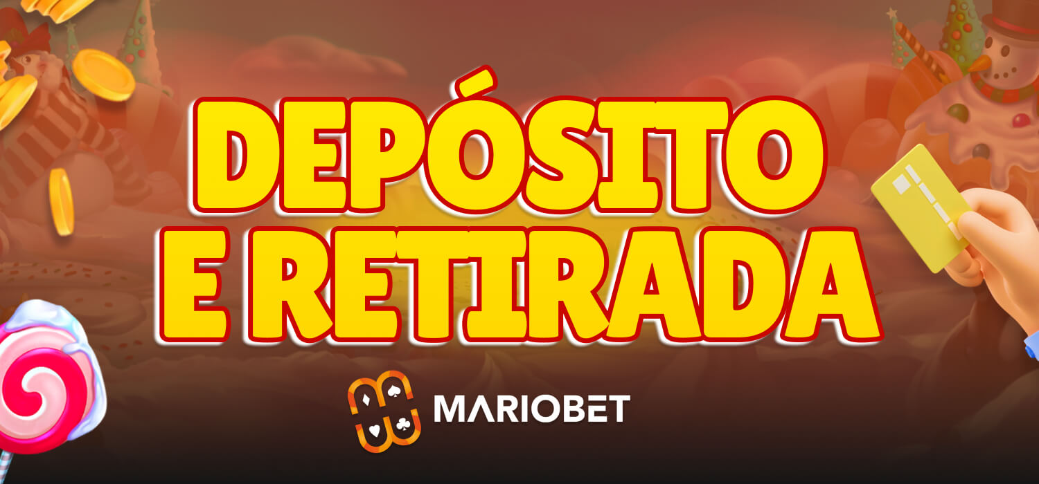 depósito e retirada mariobet