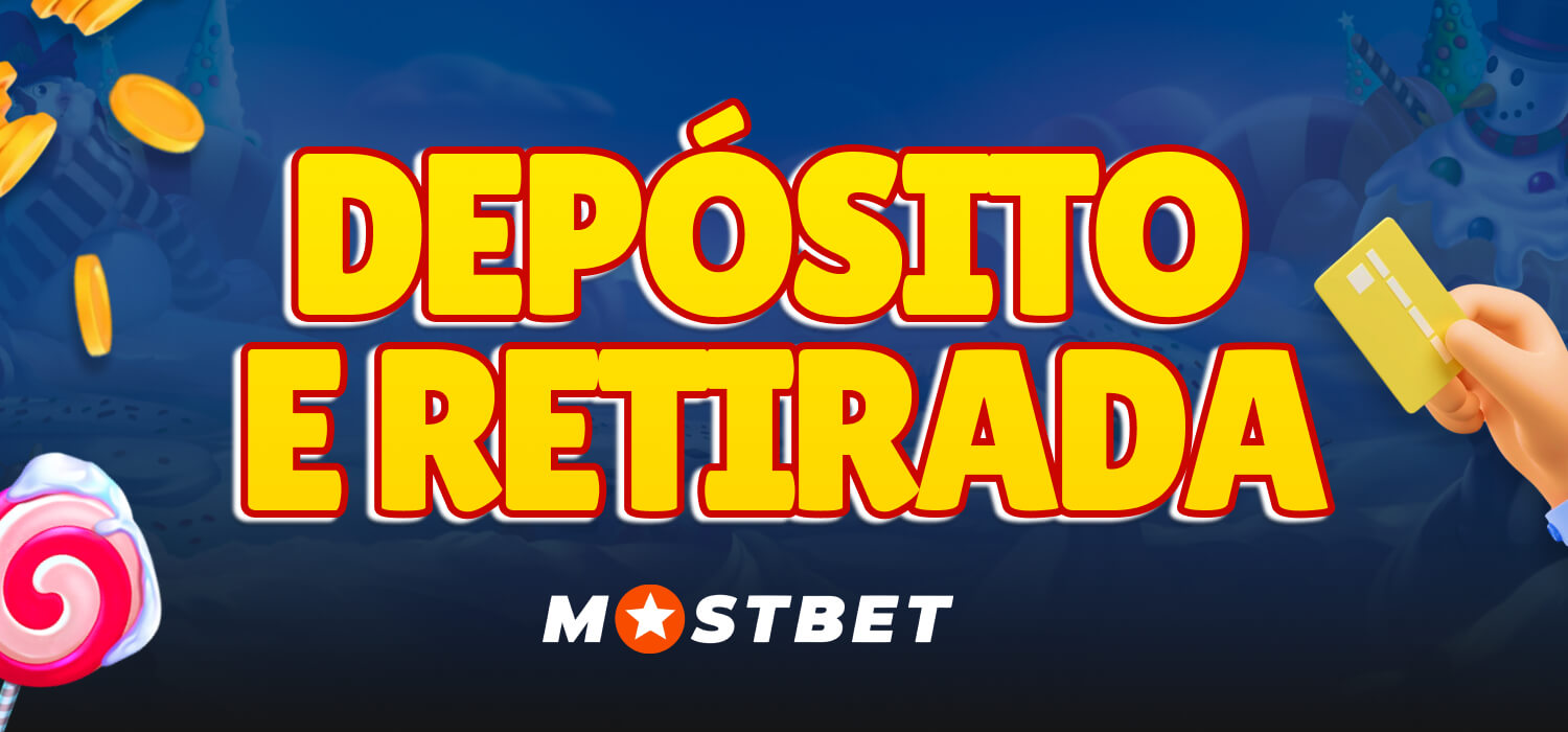 depósito e retirada mostbet