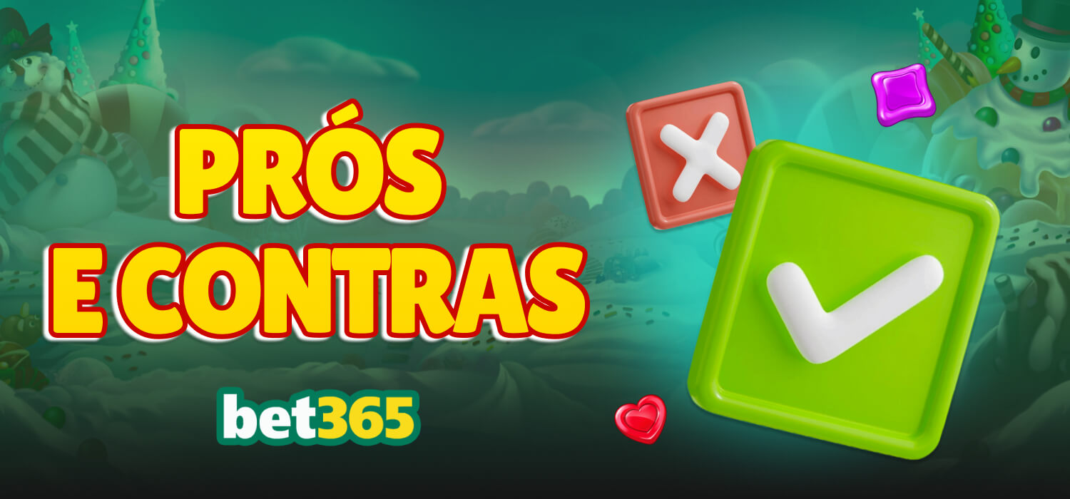 prós e contras bet365