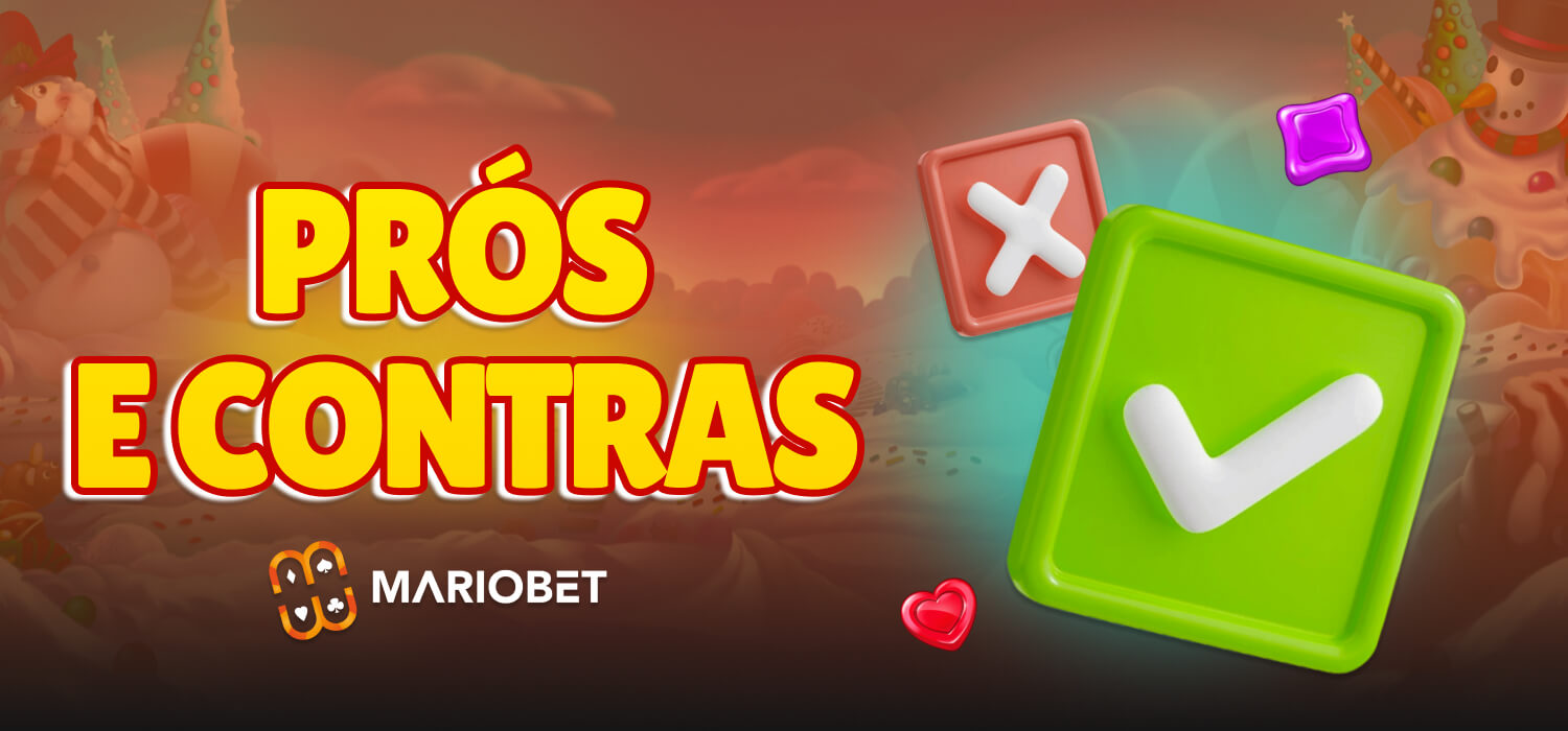 prós e contras mariobet