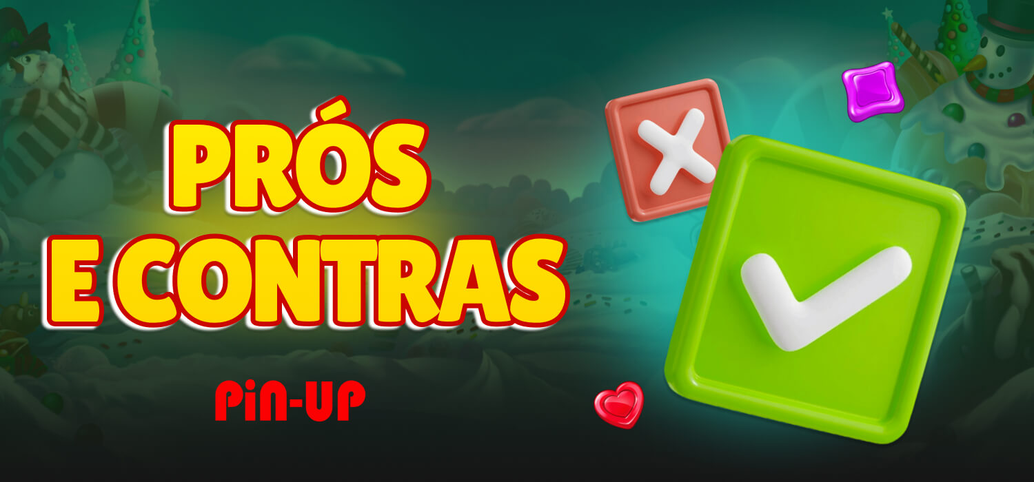 prós e contras pinup
