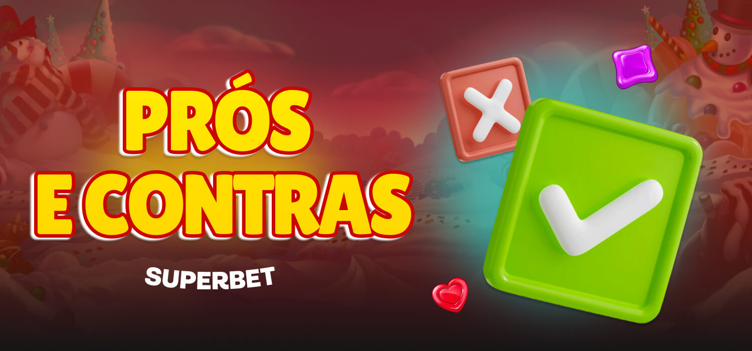 prós e contras superbet