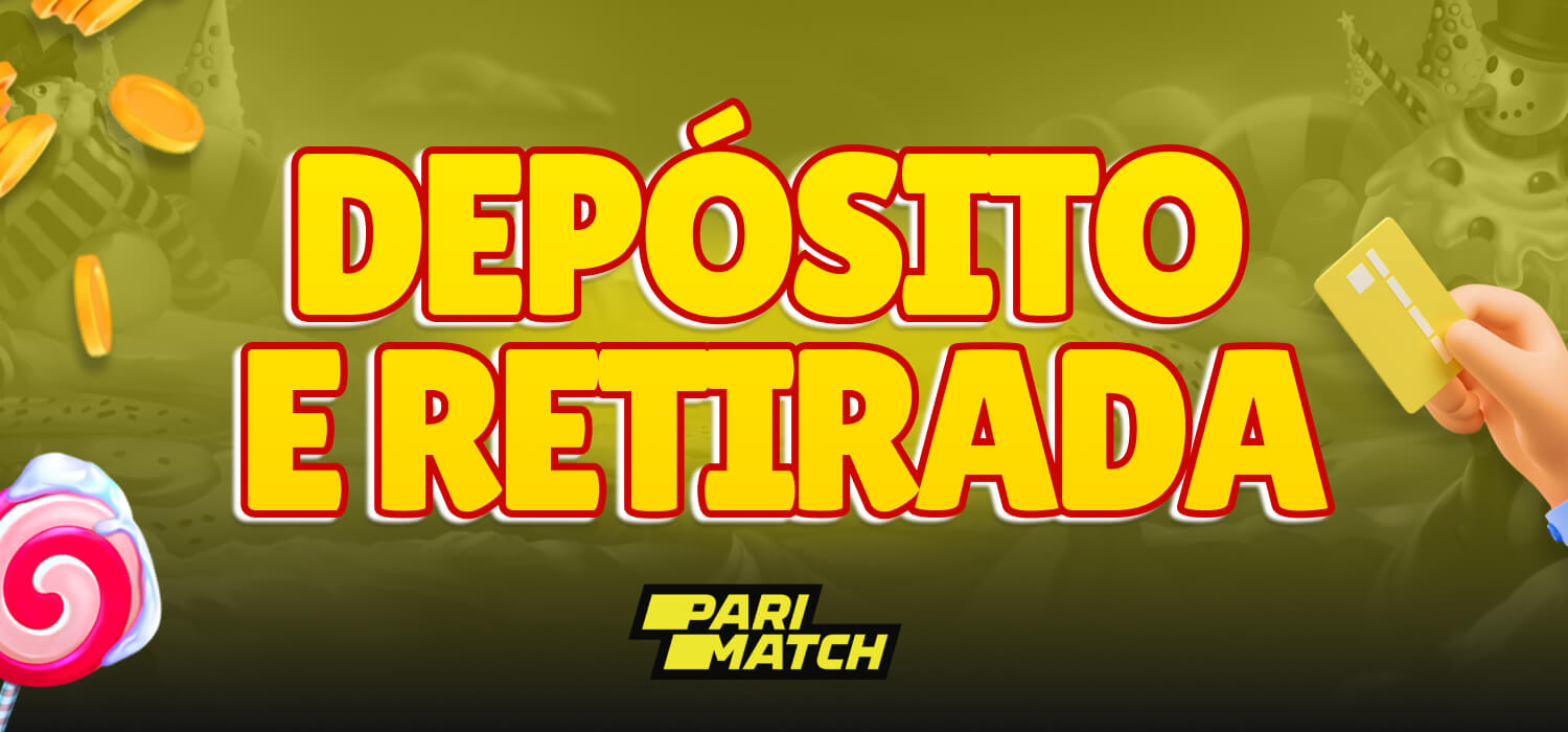 depósito e retirada parimatch