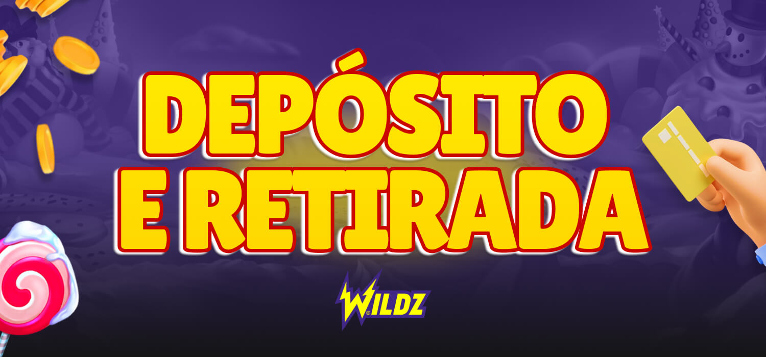 depósito e retirada wildz